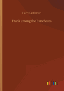 Frank among the Rancheros