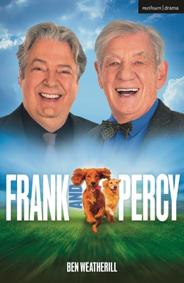 Frank and Percy - Weatherill, Ben, Mr.