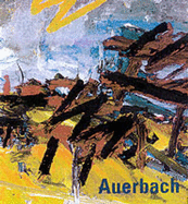 Frank Auerbach: Paintings and Drawings, 1954-2001 - Lampert, Catherine