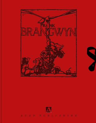 Frank Brangwyn: Way of the Cross - Brangwyn, Frank, and Horner, Libby (Preface by)