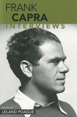 Frank Capra: Interviews - Poague, Leland (Editor)