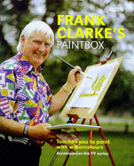 Frank Clarke's Paint Box - Clarke, Frank