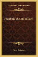 Frank in the Mountains