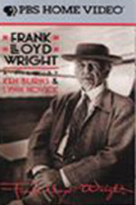 Frank Lloyd Wright - Ken Burns; Lynn Novick
