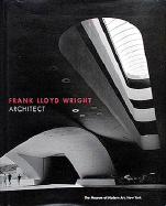 Frank Lloyd Wright - Riley, Terence, and Frampton, Kenneth, and Cronon, William