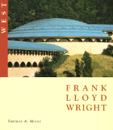 Frank Lloyd Wright - Heinz, Thomas A (Photographer)
