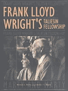 Frank Lloyd Wrights Taliesin F