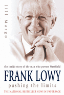 Frank Lowy: Pushing the Limits