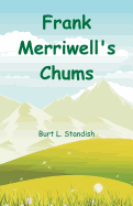 Frank Merriwell's Chums