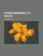 Frank Merriwell's Races