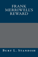 Frank Merriwell's Reward - Burt L Standish