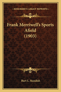 Frank Merriwell's Sports Afield (1903)