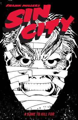 Frank Miller's Sin City Volume 2: A Dame to Kill for (Fourth Edition) - 