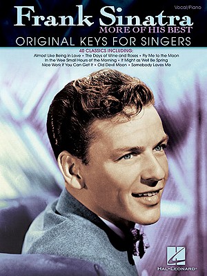Frank Sinatra: More of His Best: Original Keys for Singers - Sinatra, Frank