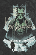 Frankenstein: El moderno prometeo