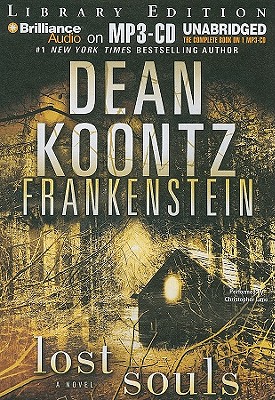 Frankenstein: Lost Souls - Koontz, Dean R, and Lane, Christopher, Professor (Read by)