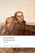 Frankenstein or the Modern Prometheus: The 1818 Text
