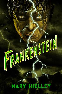 Frankenstein - Shelley, Mary, and Bloom, Harold (Afterword by), and Clegg, Douglas (Introduction by)