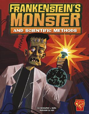 Frankenstein's Monster and Scientific Methods - L. Harbo, Christopher