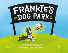 Frankie's Dog Park: Volume 1