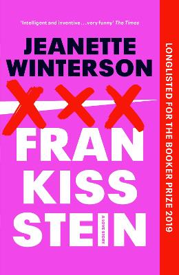 Frankissstein: A Love Story - Winterson, Jeanette