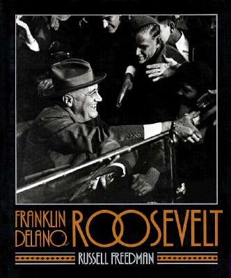 Franklin Delano Roosevelt - Freedman, Russell