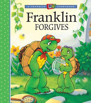 Franklin Forgives - Jennings, Sharon (Adapted by), and Gagnon, Cleste (Adapted by), and Sinkner, Alice (Adapted by)