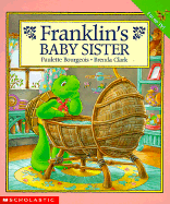 Franklin's Baby Sister - Bourgeois, Paulette
