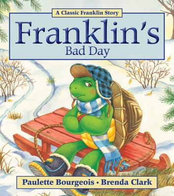 Franklin's Bad Day - Bourgeois, Paulette