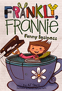 Frankly Frannie Funny Business