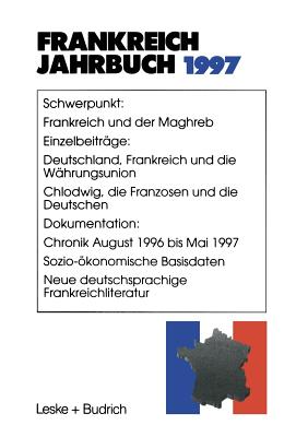 Frankreich-Jahrbuch 1997: Politik, Wirtschaft, Gesellschaft, Geschichte, Kultur - Deutsch-Franzsisches Institut (Editor)