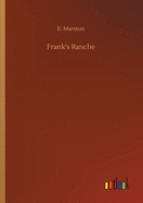 Frank's Ranche