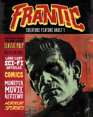 Frantic Creature Feature Vault 1 - Werner, Joshua