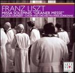 Franz Liszt: Missa Solemnis "Graner Messe"