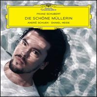Franz Schubert: Die schne Mllerin - Andr Schuen (baritone); Daniel Heide (piano)