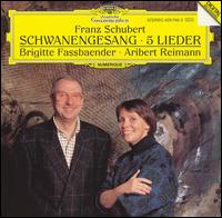 Franz Schubert: Schwanengesang; 5 Lieder - Aribert Reimann (piano); Brigitte Fassbaender (mezzo-soprano)