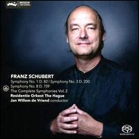 Franz Schubert: The Complete Symphonies, Vol. 2 - Symphonies Nos. 1, 3 & 8 - Residentie Orkest den Haag; Jan Willem de Vriend (conductor)