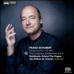 Franz Schubert: The Complete Symphonies, Vol. 3 - Symphony No. 9, D. 94