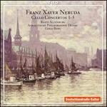 Franz Xaver Neruda: Cello Concertos Nos. 1-5