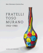 Fratelli Toso Murano: 1902-1980