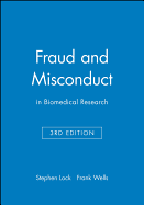 Fraud and Misconduct: In Biomedical Research