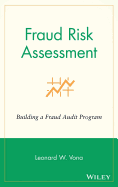 Fraud Risk Assessment: Building a Fraud Audit Program