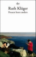 Frauen lesen anders : Essays