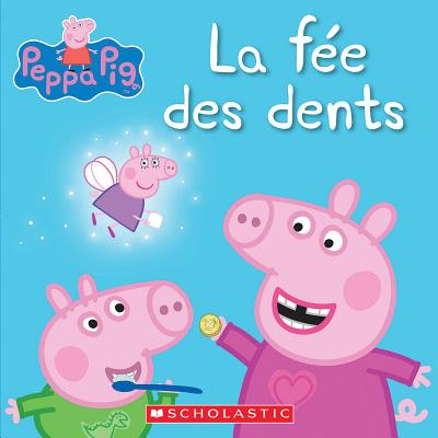 Fre-Peppa Pig La Fee Des Dents - Eone (Illustrator), and Baker, Mark, and Astley, Neville