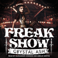 Freak Show: A Reverse Harem Paranormal Romance