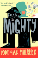 Freak the Mighty - Philbrick, Rodman