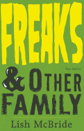 Freaks & Other Family: Two Stories