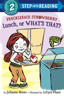 Freckleface Strawberry: Lunch, or What's That? - Moore, Julianne