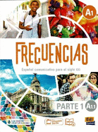 Frecuencias A1: Part 1: A1,1 Student Book: First Part of Frecuencias A1 course  with coded access to ELETeca