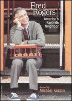 Fred Rogers: America's Favorite Neighbor - 